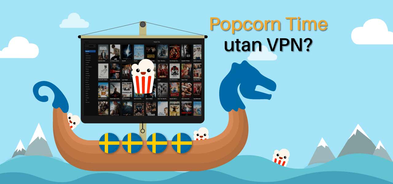 titta popcorn time i sverige
