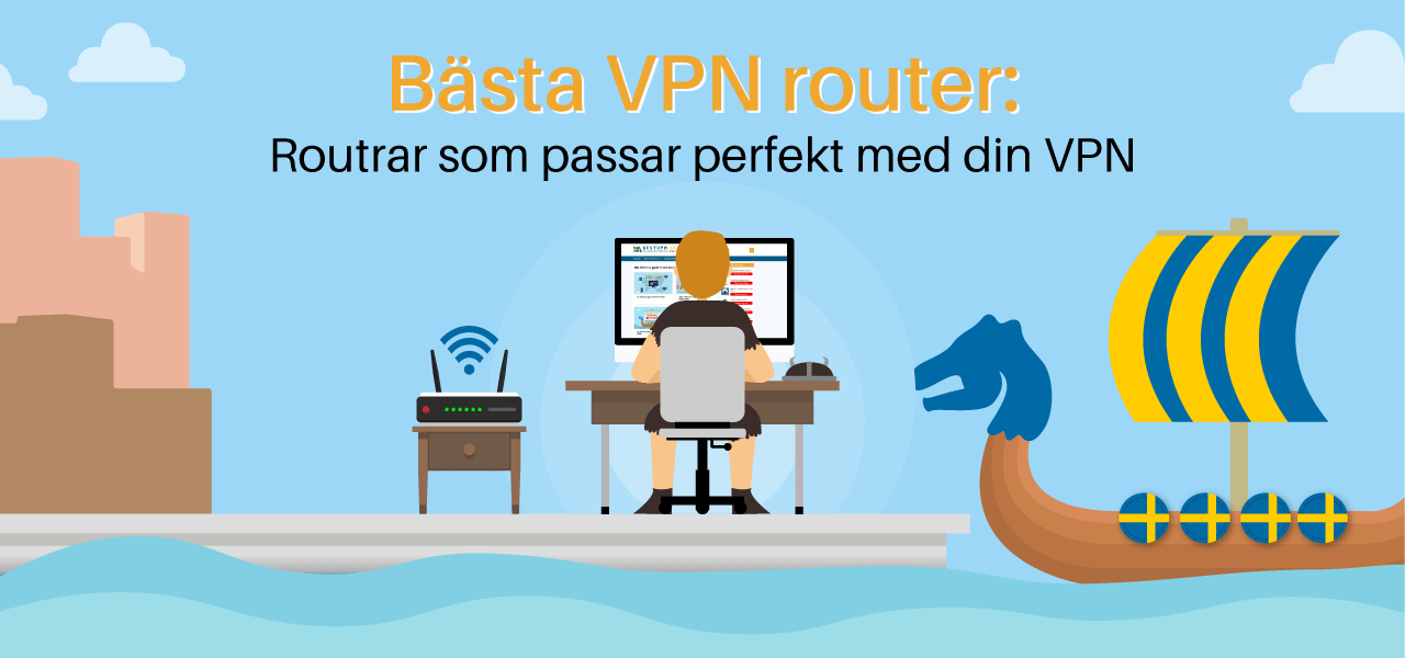 Routrar som passar perfekt med din VPN