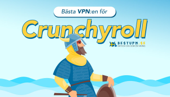 De 5 Bästa VPN-Tjänsterna För Crunchyroll: Streama från Var Som Helst i 2026