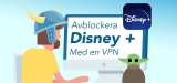 Disney Plus Sverige: Vad vi vet om Disney+ hittills