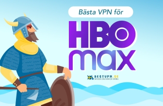 Bästa HBO Max Sverige VPN 2025: Titta på HBO Max var som helst