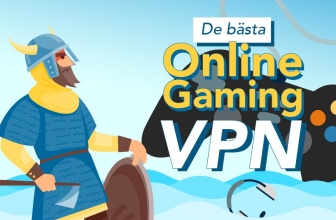 Vad är den snabbaste VPN för datorspel?