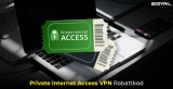 Hur du använder Private Internet Access VPN kupongen i 2025