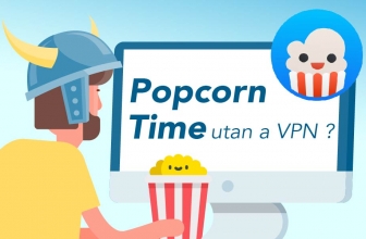 Är Popcorn Time säkert utan en VPN? Vår guide 2025