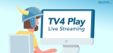 Guide för att se på TV4 Play Utomlands i 2025