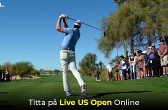 Så kan du se US Open Golf stream var du än befinner dig 2025