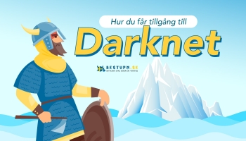 Hur du får tillgång till Darknet säkert och anonymt