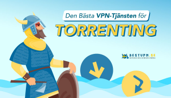 De 5 bästa VPN-tjänsterna för torrenting i 2026
