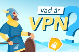 Vad är VPN? Hur fungerar VPN? Varför behövs VPN?