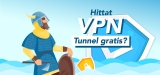 Bästa Gratis VPN 2025: Hittat VPN tunnel gratis?